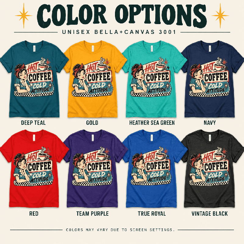 Hot Coffee Premium T-Shirt color chart: Deep Teal, Gold, Heather Sea Green, Navy, Red, Team Purple, True Royal, Vintage Black