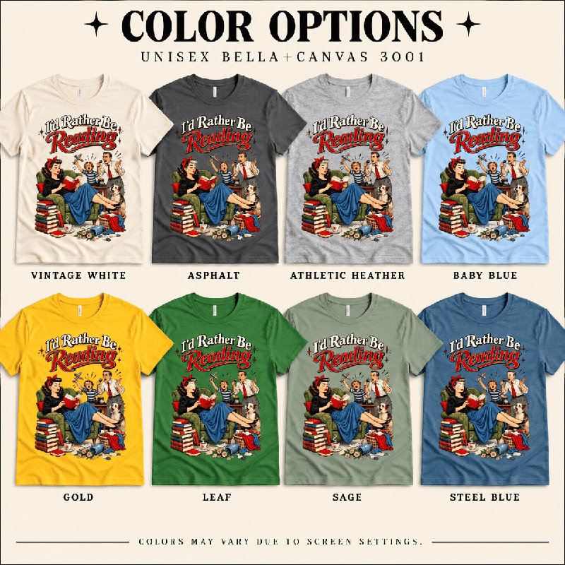I'd Rather Be Premium T-Shirt color chart: Asphalt, Athletic Heather, Baby Blue, Gold, Leaf, Sage, Steel Blue, Vintage White