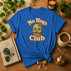 No Hugs Club | Plant Lover Graphic T-Shirt