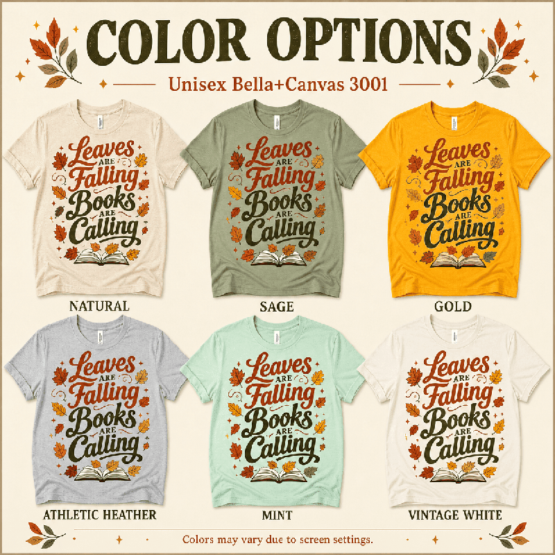 Leaves Are Falling Premium T-Shirt color chart: Natural, Sage, Gold, Athletic Heather, Mint, Vintage White