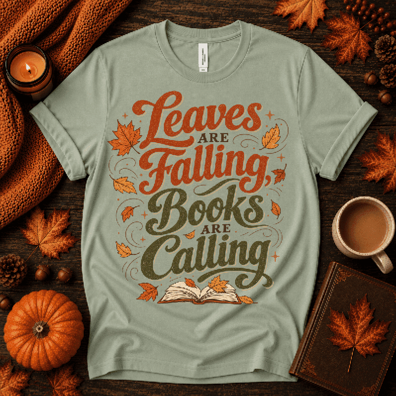 Leaves Are Falling Premium T-Shirt in sage, flat lay with autumn props