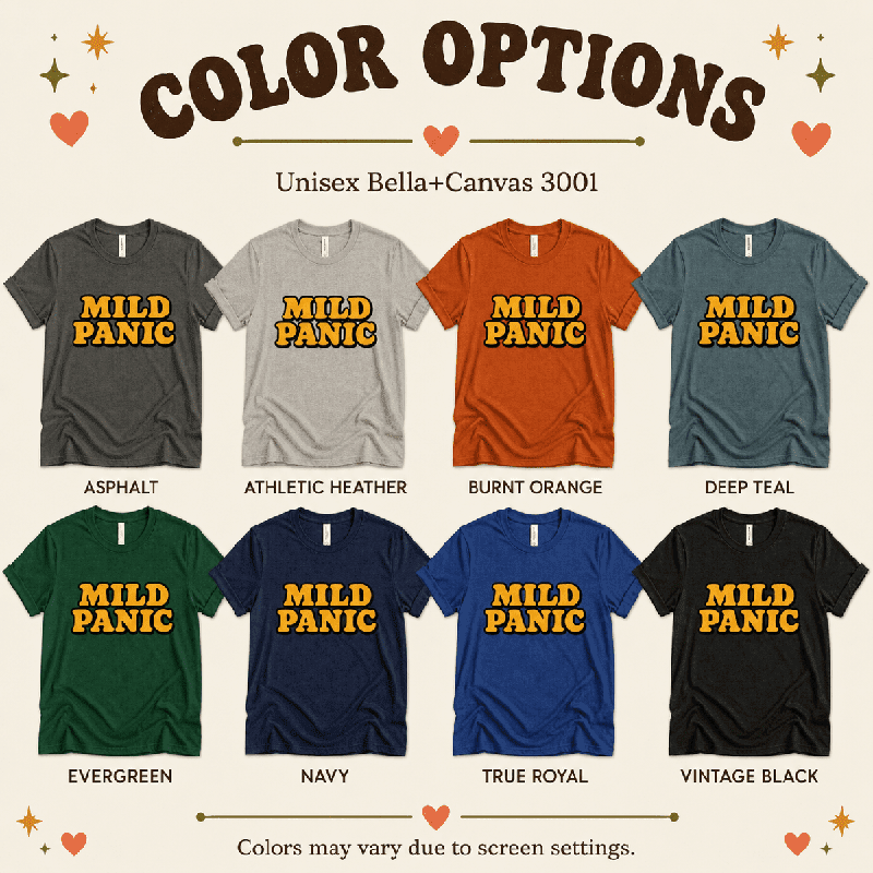 Mild Panic Premium T-Shirt color chart: Asphalt, Athletic Heather, Burnt Orange, Deep Teal, Evergreen, Navy, True Royal, Vintage Black