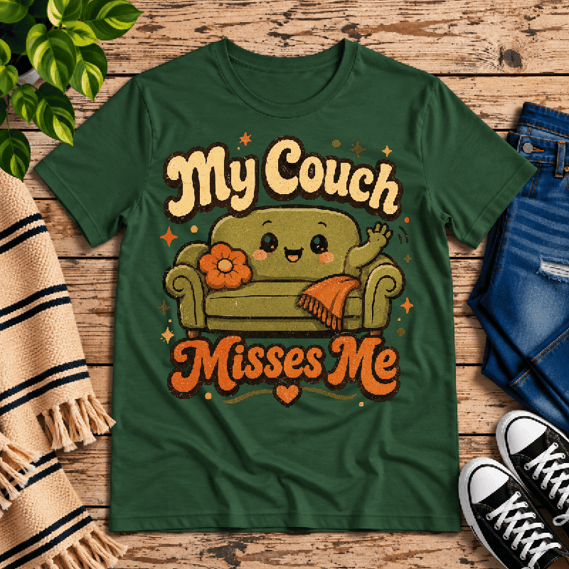 My Couch Misses Me Premium T-Shirt in evergreen, flat lay