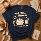 Morning Loading | Coffee Lover Graphic T-Shirt