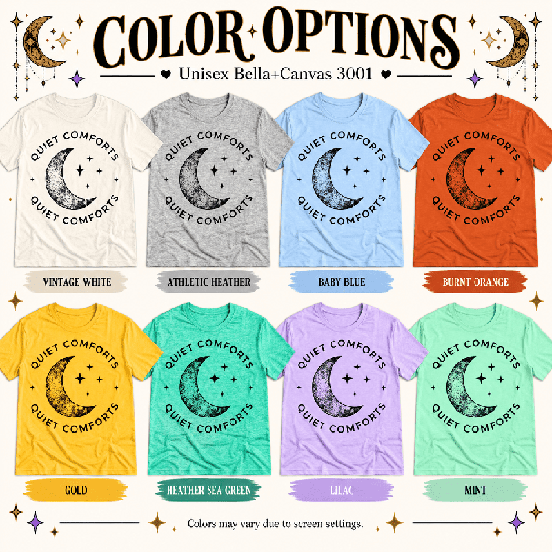 Quiet Comforts Dark Premium T-Shirt color chart: Vintage White, Athletic Heather, Baby Blue, Burnt Orange, Gold, Heather Sea Green, Lilac, Mint