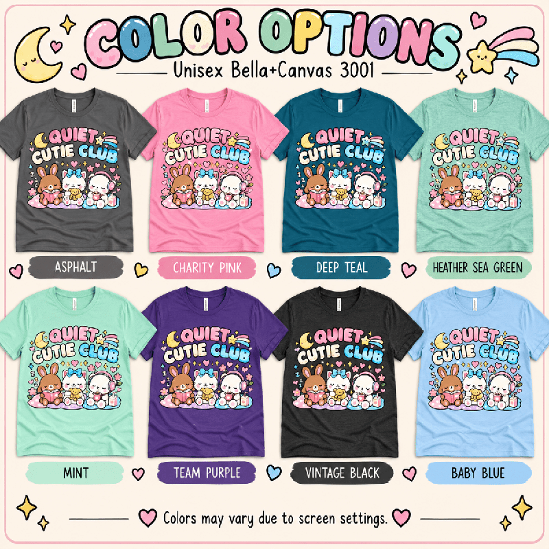 Quiet Cutie Club Premium T-Shirt color chart: Asphalt, Charity Pink, Deep Teal, Heather Sea Green, Mint, Team Purple, Vintage Black, Baby Blue