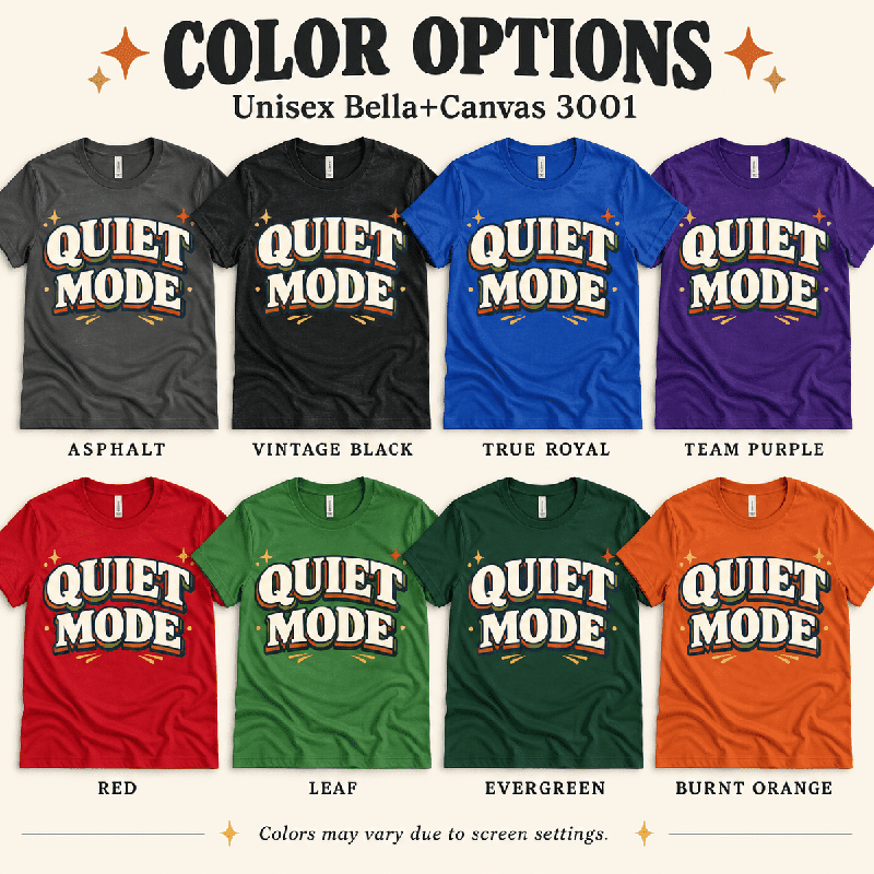 Quiet Mode Premium T-Shirt color chart: Asphalt, Vintage Black, True Royal, Team Purple, Red, Leaf, Evergreen, Burnt Orange
