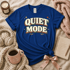 Quiet Mode | Funny Introvert Graphic T-Shirt