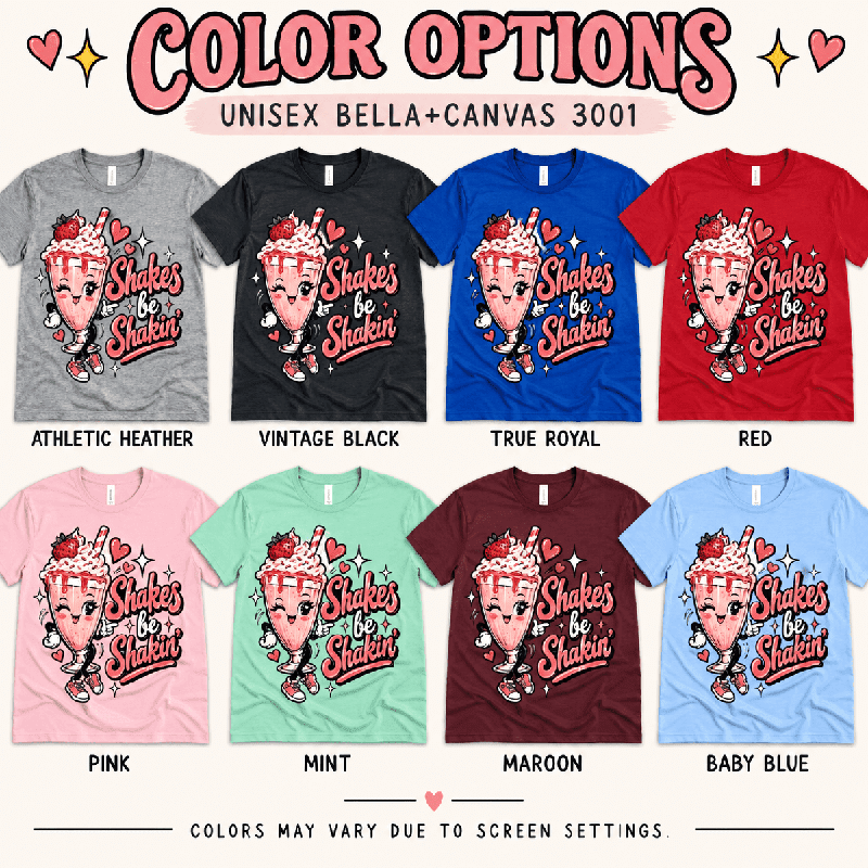 Shakes Be Shakin' Premium T-Shirt color chart: Athletic Heather, Vintage Black, True Royal, Red, Pink, Mint, Maroon, Baby Blue