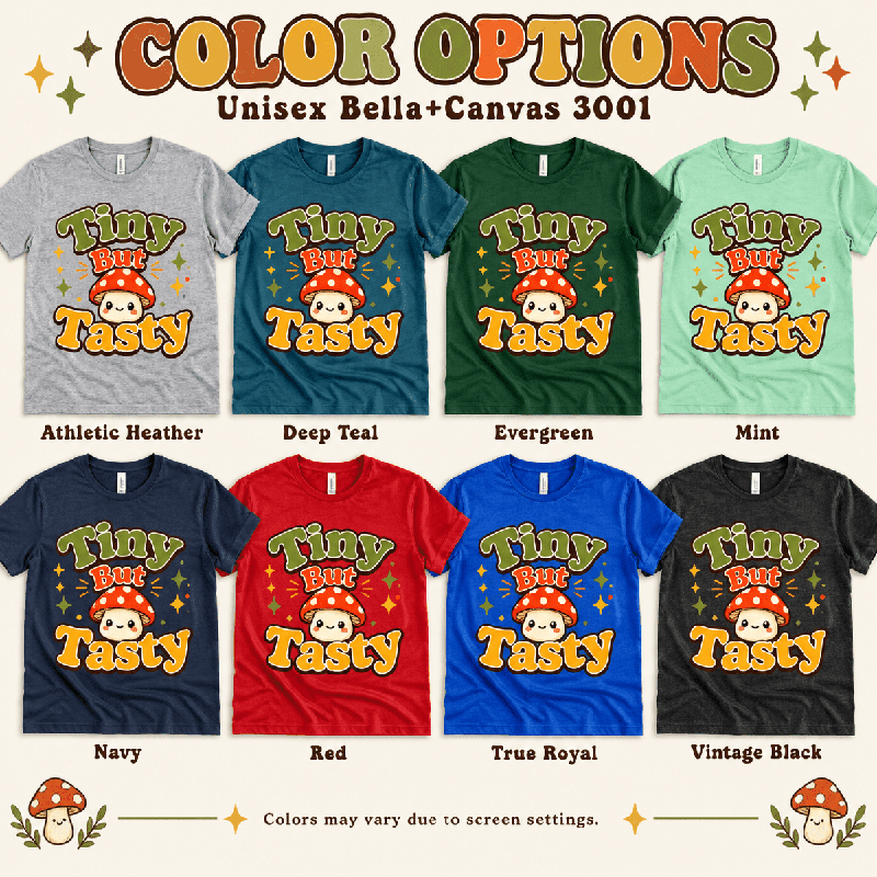 Tiny But Tasty Premium T-Shirt color chart: Athletic Heather, Deep Teal, Evergreen, Mint, Navy, Red, True Royal, Vintage Black
