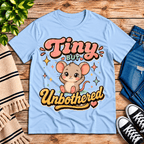 Tiny But Unbothered Premium T-Shirt in baby blue, flat lay