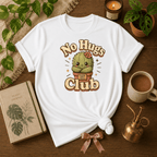 No Hugs Club | Plant Lover Graphic T-Shirt