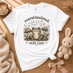 Overstimulated, Still Cute | Cute Animal Graphic T-Shirt